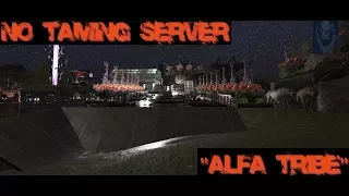 ARK: SURVIVAL EVOLVED, NO TAMING SERVER! Raid Agro-tribe!