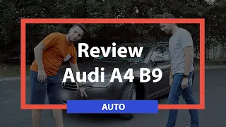Review Audi A4 B9 după 1 an - Ghidul cumpărătorului