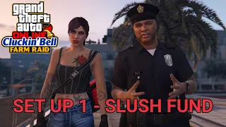 GTA Online: Set Up 1- Slush Fund