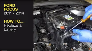 How to remove and replace the battery on a Ford Focus 2011 to 2014