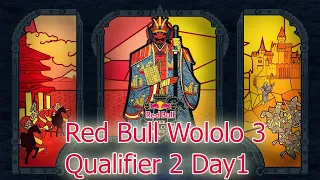 Red Bull Wololo 3 Qualifier 2 Day1