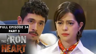 The Iron Heart Full Episode 34 - Part 3/3 | English Subbed