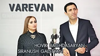 Hovik Baghdasaryan & Siranush Galstyan - VAREVAN
