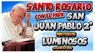 ✅ Santo Rosario de hoy - Misterios Luminosos - Jueves - ☧ Con el Papa Juan Pablo II 🙏