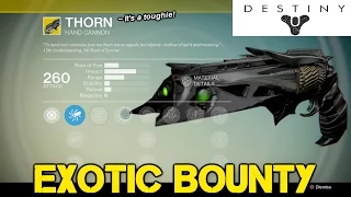 A Light in the Dark Exotic Bounty Guide | Destiny Thorn Handcannon! |