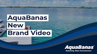 AquaBanas Official Brand Video
