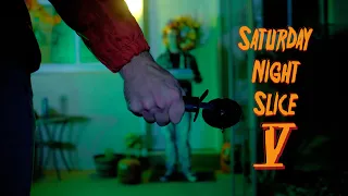 Saturday Night Slice V - 48 Hour Film Project Horror/Sci-Fi 2023