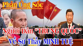 Phản Ứng Sốc Của Người Dân Trung Quốc Về Sư THÍCH MINH TUỆ ở Việt Nam