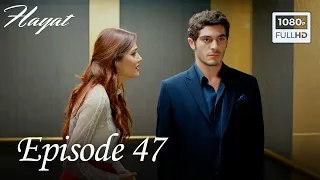 Hayat - Episode 47 (English Subtitle)