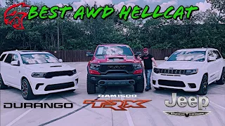 Which is the BEST AWD Hellcat?  Durango, Trackhawk, or TRX?