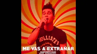 Japiaguar - Me Vas A Extrañar - (Audio oficial)