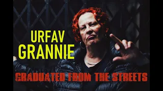 Urfavgrannie - "Graduated From The Streets" (Official Video)