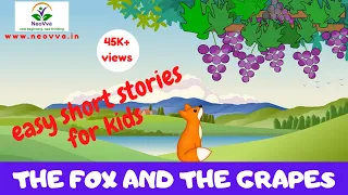 The Fox and The Grapes English Story | Short Story for Kids - NeoVva Kids Preschool