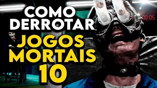 Como Derrotar as ARMADILHAS MORTAIS em "JOGOS MORTAIS 10"