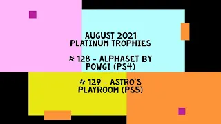 Platinum Trophies - August 2021