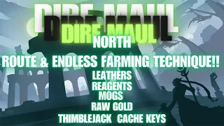 The Endless Farming Technique within Dire Maul North. Can Be Done By Anyone, Its that Simple.