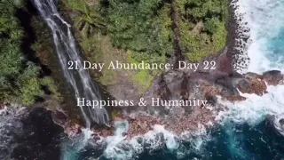 Day 22 - 21 Day Abundance Meditation from Deepak Chopra