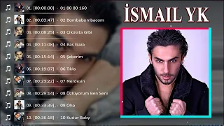 İsmail YK - En İyi 10 Şarkı - BEST TURKEY POP REMIX SONG 2023 - EN ÇOK İZLENEN 2023