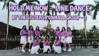 Hold Me Now~Line Dance||Choreo: Jonas Dahlgren, Raymond Sarlemijn, Roy Hadisubroto||The Sisters PG~2