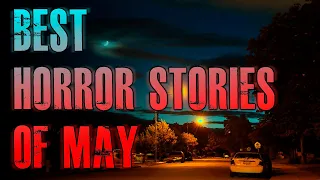 BEST Horror Stories Of MAY | Catfish, Craigslist, Creepy Exes | TRUE Scary Stories