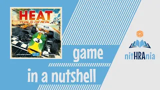 Game in a Nutshell - HEAT: Pedal to the Metal (FULL rules, how to play)