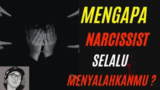 Mengapa Narcissist tidak mau Di salahkan ?Mengapa Narcissist selalu melemparkan kesalahan ?