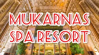 Mukarnas Spa Resort ⭐️⭐️⭐️⭐️⭐️ Hotel Review