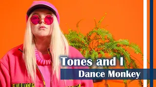 Tones and I 'Dance Monkey' - Letra (Lyrics) - Tradução BR