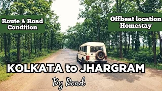 Kolkata to Jhargram travel guide | Jhargram by bike | Belpahari homestay offbeat location details