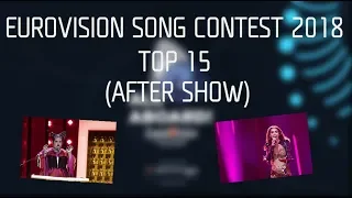 Eurovision Song Contest 2018 l Top 15 l FROM SWEDEN