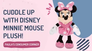 CUDDLE UP WITH DISNEY MINNIE MOUSE PLUSH!