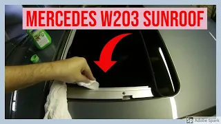 Mercedes W203 sunroof clean & lubricant