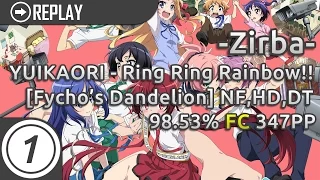 -Zirba- | YUIKAORI - Ring Ring Rainbow!! [Fycho's Dandelion] +NF,HD,DT 98.53% FC