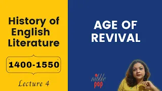 Age of Revival | 1400-1550 | History of English Literature | Lecture 4