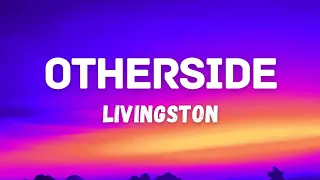 Livingston - Otherside (Lyrics)