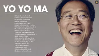 Yo-Yo Ma 馬友友 Best Cello Music - Yo-Yo Ma 馬友友 Greatest Hits Full Album 2021