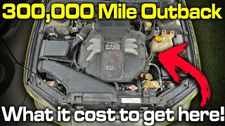 300,000 Miles In The Outback! What It's Cost To Get Here & To Be 100% Again! Worth A New Upgrade?!