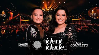 Maiara e Maraisa - Identidade (DVD Completo)