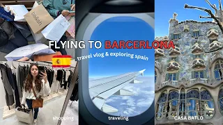 traveling to BARCELONA vlog 🇪🇸 | traveling, exploring barcelona & shopping