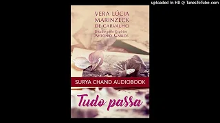 TUDO PASSA 1/7 #audiobook #Audiolivro #radionovela #livroespirita