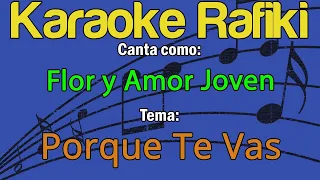 Flor Y Amor Joven - Porque Te Vas (Medio Tono Abajo) Karaoke Demo