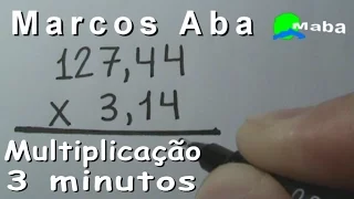 MULTIPLICAÇÃO NÚMEROS DECIMAIS (com vírgula) - Em apenas três minutos