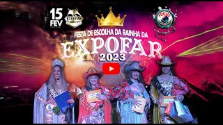 DESFILE PARA A ESCOLHA DA RAINHA DO RODEIO - EXPOFAR 2023 - CLIPE