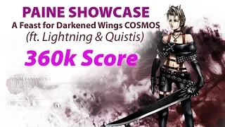 DFFOO GL A Feast for Darkened Wings Cosmos PAINE SHOWCASE (NO WOL OR HEALER, FULL CLEAR - 360k)