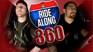 Ride Along with Dean Ambrose & Roman Reigns in 360!