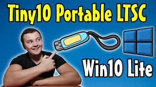 Run Tiny10 LTSC From a USB Drive (Portable Windows10)