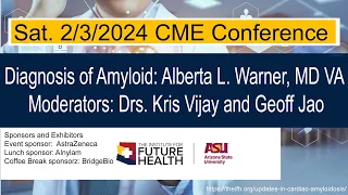 3) Dr Alberta Warner. Diagnosis of Amyloid  - Updates in Amyloidosis (2.3.2024)