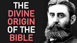 The Divine Origin of the Bible - B. B. Warfield