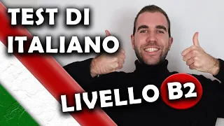 Test italiano B2 (Italian B2 level) | Italian language test