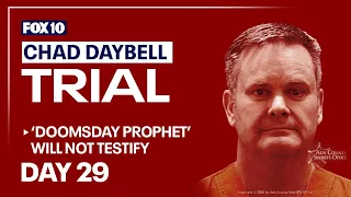 Chad Daybell will not testify in his murder trial